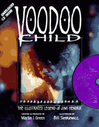 Martin I. Green — Voodoo Child: The Illustrated Legend of Jimi Hendrix (Penguin Studio Books)