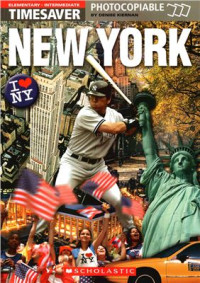 Kiernan Denise. — Timesaver: New York (Elementary - Intermediate)