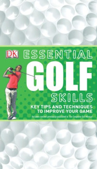DK Publishing — Essential Golf Skills