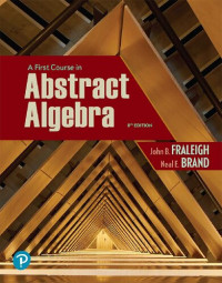 A First Course In Abstract Algebra: Eighth Edition | John B. Fraleigh ...