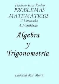 V. Litvinenko, A. Mordkovich — Problemas Matematicos – Algebra y Trigonometria