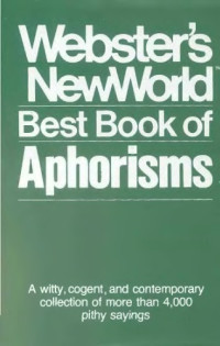 Auriel Douglas — Webster's New World Best Book of Aphorisms