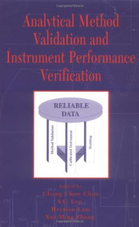 Chung Chow Chan, Y. C. Lee, Herman Lam, Xue-Ming Zhang — Analytical method validation and instrument performance verification