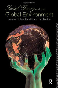 Ted Benton, Michael Redclift — Social Theory and the Global Environment