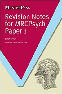 Sarah Jawad — Revision Notes for MRCPsych Paper 1