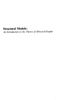 Harary, Norman, Cartwright — Structural models - An Introduction to the teory in direct graphics
