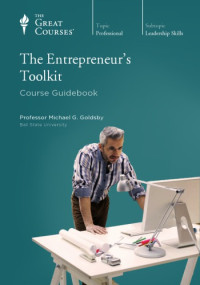 Michael G. Goldsby — The Entrepreneur’s Toolkit