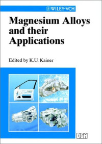 Karl U. Kainer — Magnesium alloys and their applications