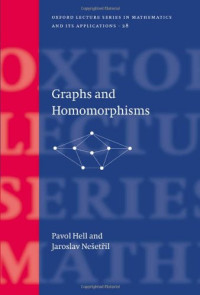 Pavol Hell, Jaroslav Nešetřil — Graphs and Homomorphisms