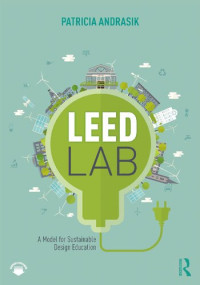 Patricia Andrasik — LEED Lab: A Model for Sustainable Design Education