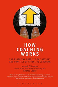 O'connor, Joseph — How Coaching Works