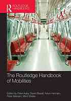 Adey, Peter — The Routledge handbook of mobilities