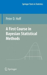 Peter D. Hoff — A First Course in Bayesian Statistical Methods