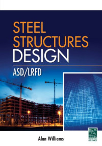 Alan Williams — Steel Structures Design ASD/LRFD