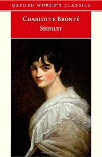 Charlotte Brontë — Shirley