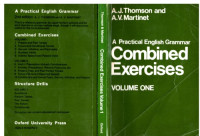 A.J. Thomson and A.V. Martinet — A Practical English Grammar - Combined Exercises Voulme One