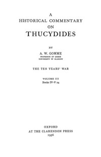 Gomme, Arnold Wycombe — A Historical Commentary on Thucydides, Vol. III Books IV-V.24