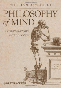 William Jaworski — Philosophy of Mind: A Comprehensive Introduction