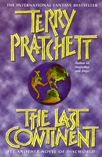 Terry Pratchett — The Last Continent