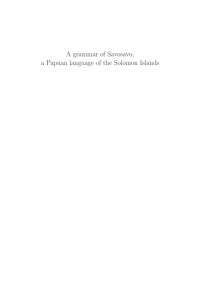 Claudia Ursula Wegener — A grammar of Savosavo: A Papuan language of the Solomon Islands