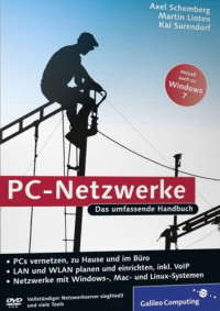 Axel Schemberg, Martin Linten, Kai Surendorf — PC-Netzwerke: Das umfassende Handbuch, 5. Auflage