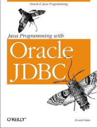 Donald Bales — Java Programming with Oracle JDBC