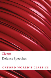 Berry, D. H.;Cicero — Defence Speeches