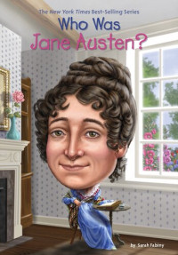 Jerry Hoare; Fabiny, Sarah — Who Was Jane Austen?