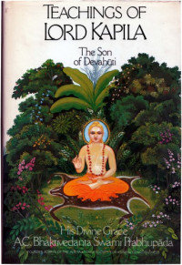 A. C. Bhaktivedanta Swami Prabhupada — Teachings of Lord Kapila