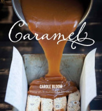 Carole Bloom — Caramel