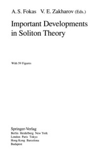 A.S. Fokas, V.E. Zakharov — Important developments in soliton theory