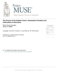 Rena Torres Cacoullos,  James A. Walker — The Present of the English Future - Grammatical Variation and Collocations in Discourse