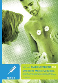 Varios — Manual AMIR Enfermería / Enfermería Médico-Quirúrgica Tomo II / 1a Edición