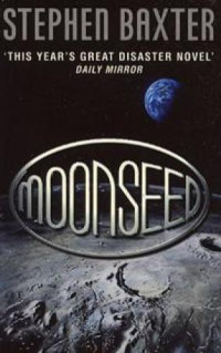 Stephen Baxter — Moonseed (NASA 3)