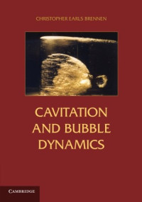 Brennen C.E. — Cavitation and Bubble Dynamics