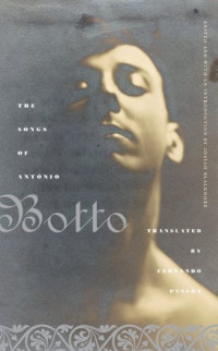 António Boto — The Songs of António Botto.