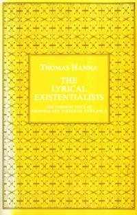 Thomas Hanna — The Lyrical Existentialists