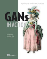 Jakub Langr, Vladimir Bok — GANs in Action