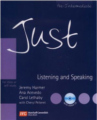 Jeremy Harmer, Ana Acevedo, Carol Lethaby, Cheryl Pelteret — Just Listening and Speaking - Pre-Intermediate