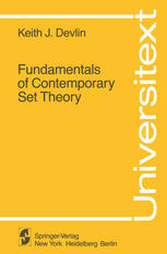Keith J. Devlin (auth.) — Fundamentals of Contemporary Set Theory