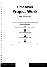 Hardy-Gould Janet. — Timesaver: Project Work (Elementary - Intermediate)