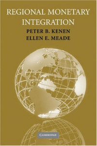 Peter B. Kenen, Ellen E. Meade — Regional Monetary Integration