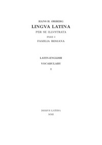 Hans H. Ørberg — Lingua Latina: Pars I: Latin-English Vocabulary I