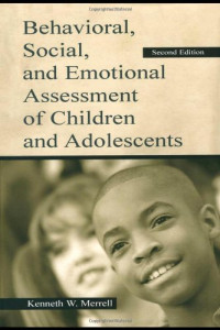 Kenneth W. Merrell — Behavioral, Social, and Emotional Assessment of Children and Adolescents