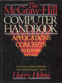 Helms, H.L.;McGraw-Hill Book Company — The McGraw-Hill Computer Handbook