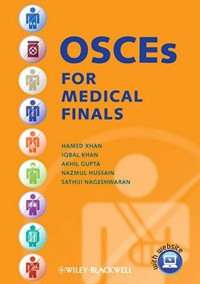 Hamed Khan, Iqbal Khan, Akhil Gupta, Nazmul Hussain, Sathiji Nageshwaran — OSCEs for Medical Finals