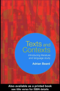 Adrian Beard — Texts and Contexts: An Introduction to Literature and Language Study