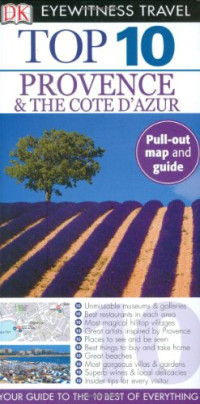 Robin Gauldie — Top 10 Provence & the Cote D'Azur (Eyewitness Top 10 Travel Guides)