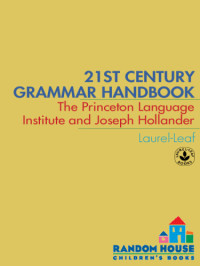 Princeton Language Institute, Joseph Hollander — 21st Century Grammar Handbook