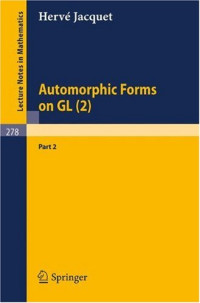 H. Jacquet — Automorphic forms on GL(2)